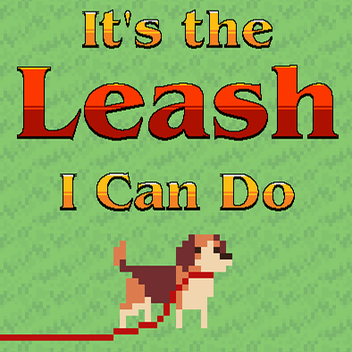 It's The Leash I Can Do